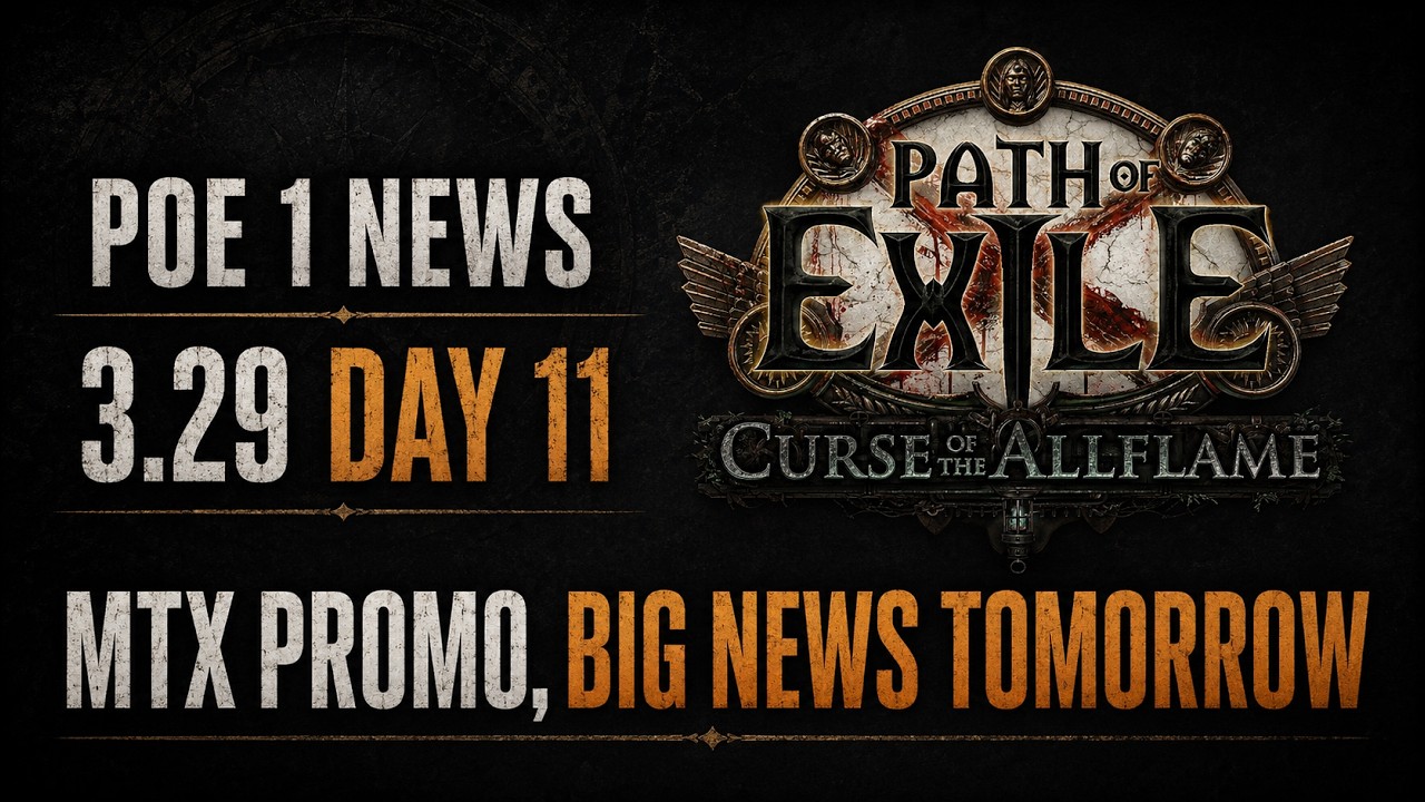 POE 1 - 3.29 Teasers Day 11: Free MTX Promo, Big Reveal Soon - Path of Exile Curse of the Allflame