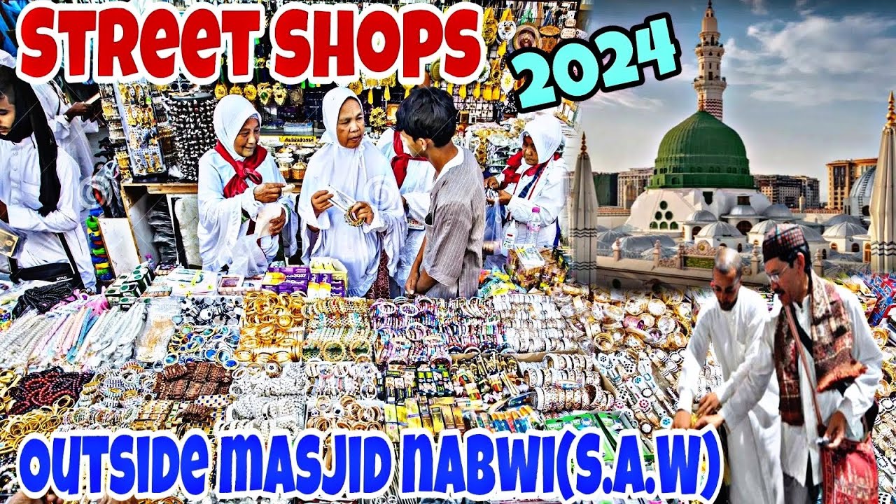 Street shops outside Masjid e Nabwi (صلى الله عليه وسلم) | Madiana Street shops | ZA media