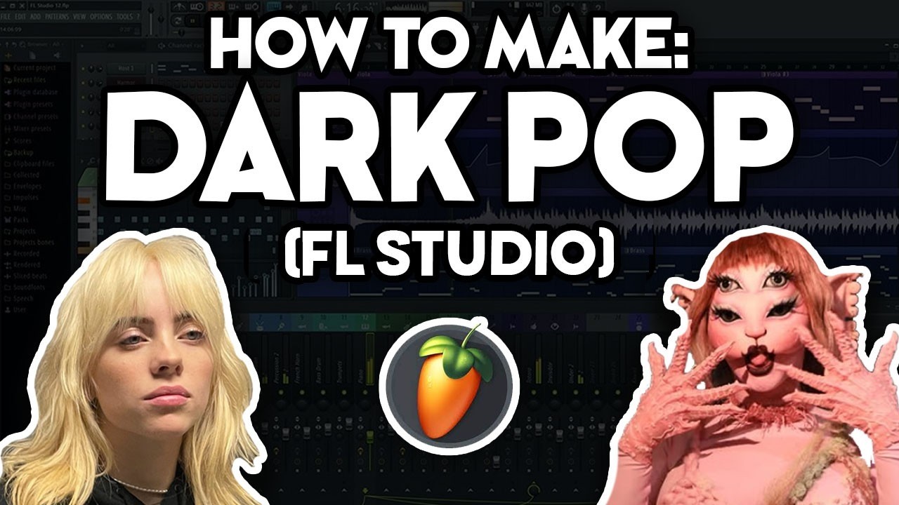 How to Make DARK POP Music (in FL Studio) [like Billie Eilish, Lorde, Melanie Martinez]