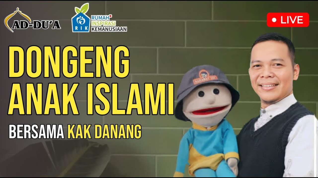 DONGENG ANAK ISLAMI - Bersama Kak Danang #masjidaddua
