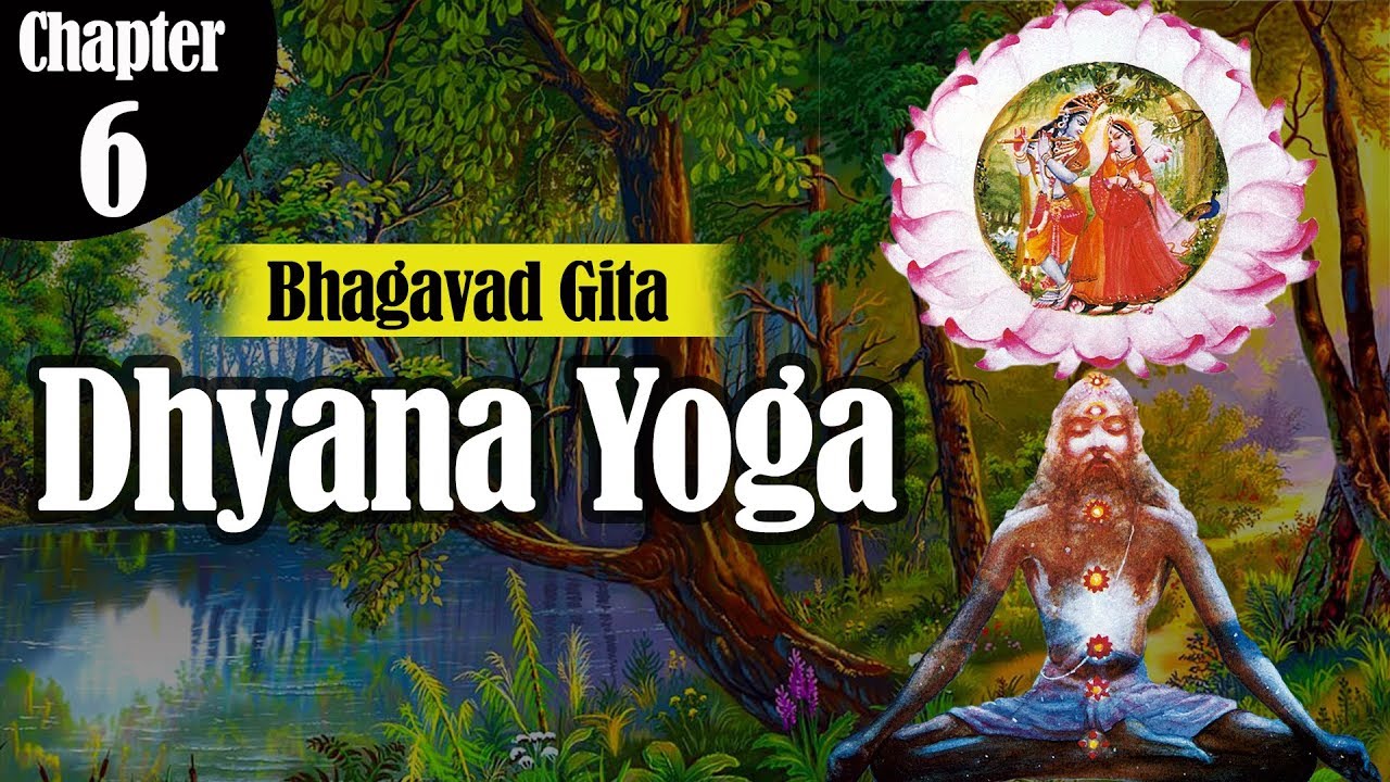 Dhyana Yoga | Bhagavad Gita | English Recitation | CH 6