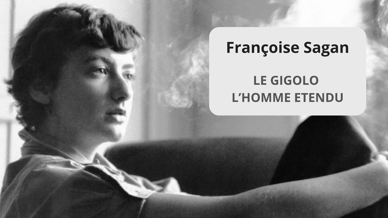 Le gigolo et L'homme étendu de Françoise Sagan, lus par Daniel Martin