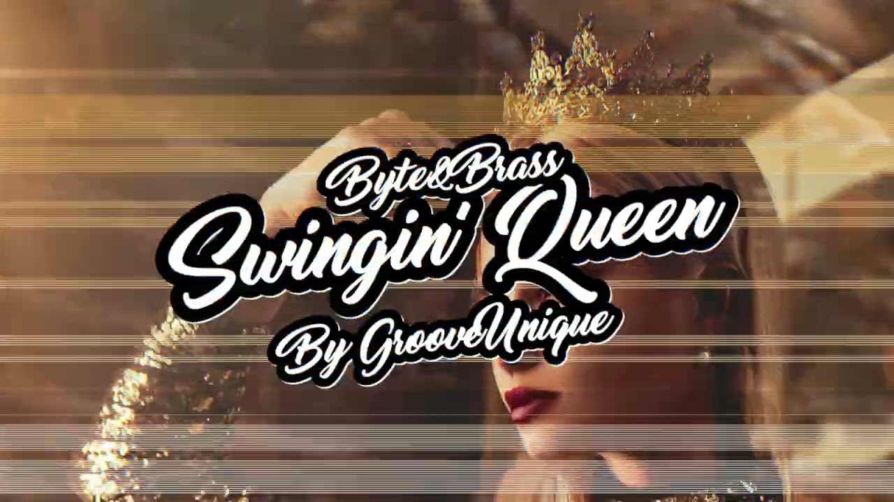 Byte & Brass - Swingin' Queen