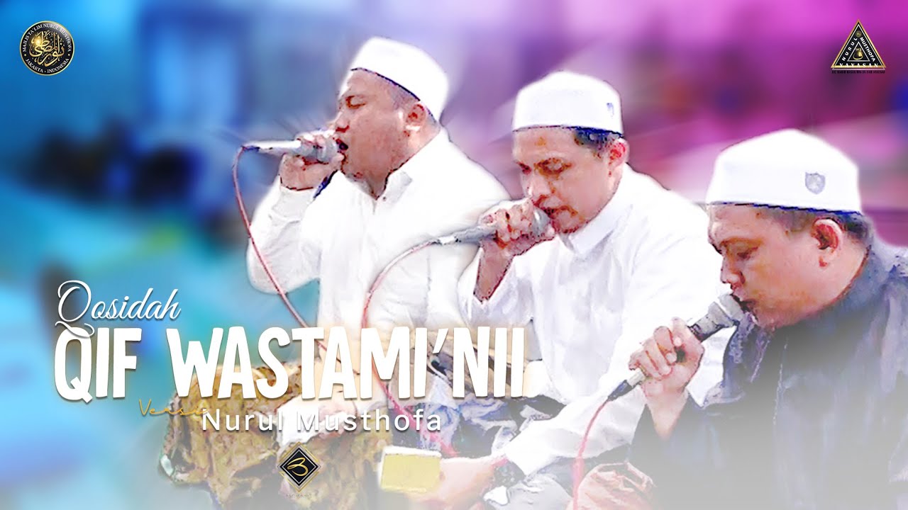 Qosidah Qif Wastami’nii Versi Nurul Musthofa | #Live In Nurul Musthofa, 01 Agustus 2022