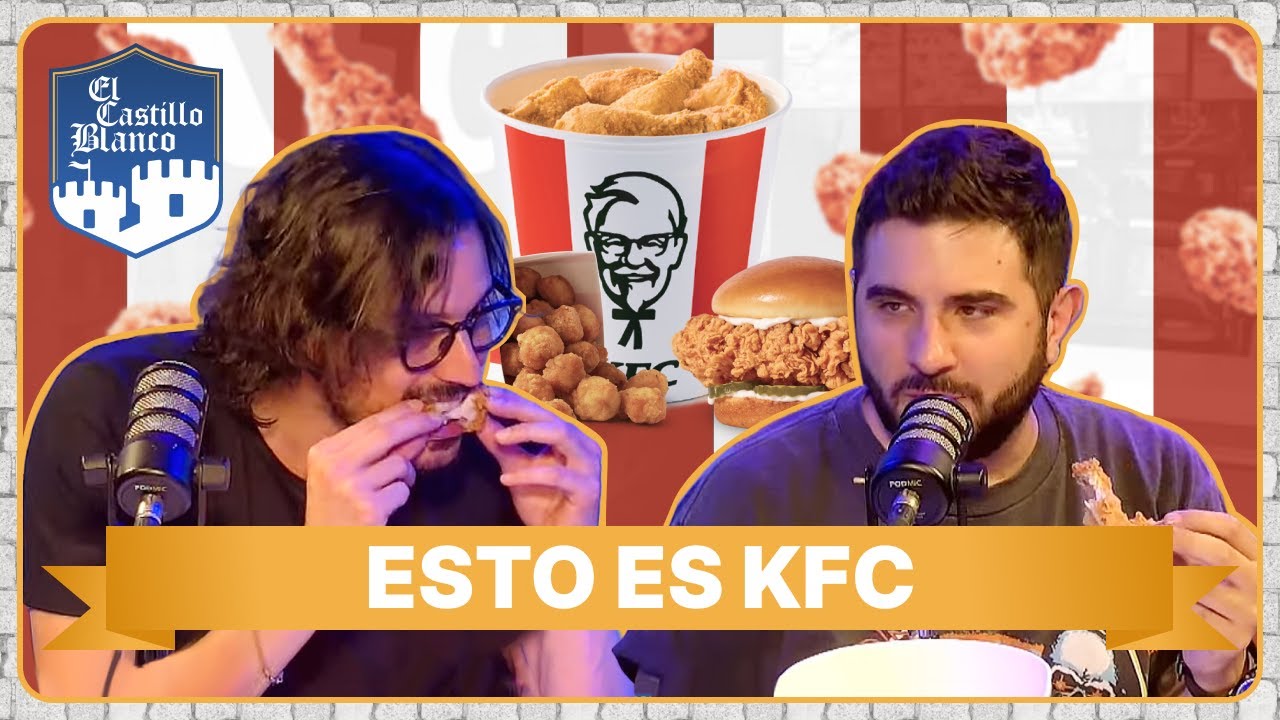 El Castillo Blanco EP #5 / Esto es KFC