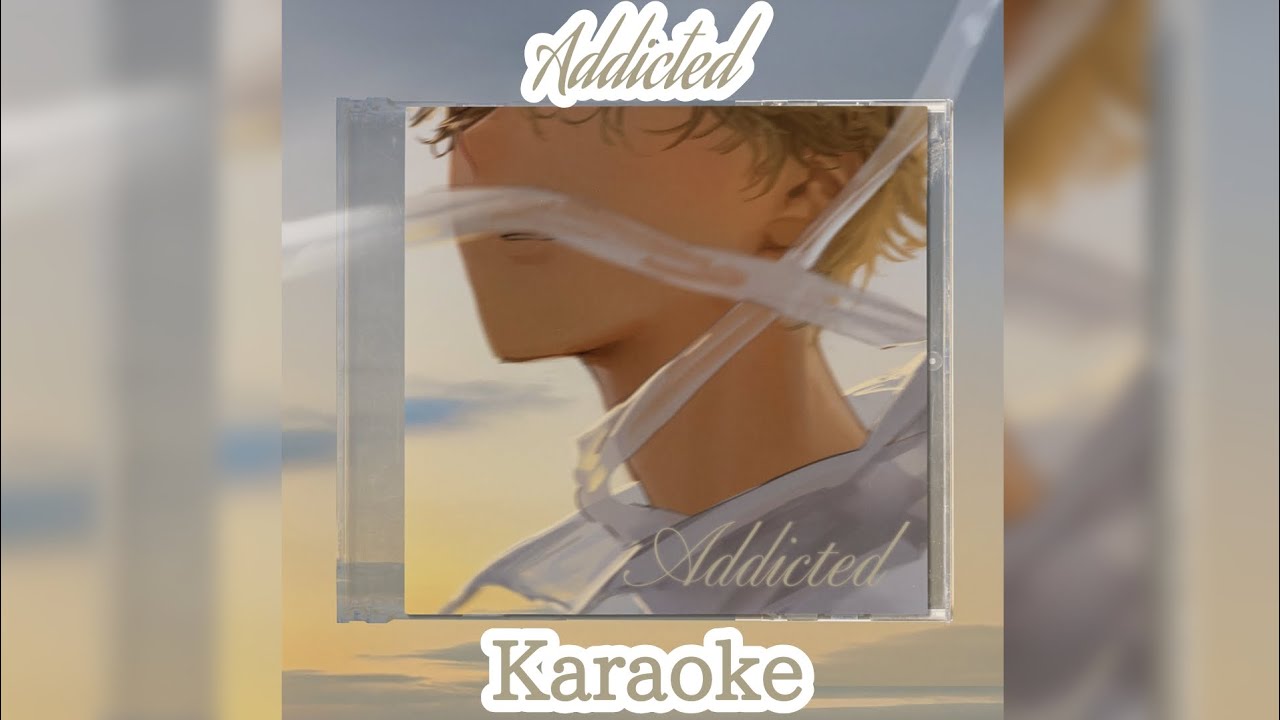 Addicted - ALIEN STAGE • Karaoke