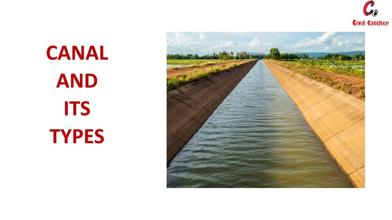 Irrigation canals/Types of canals/ Civil Engineering/Civil Catcher
