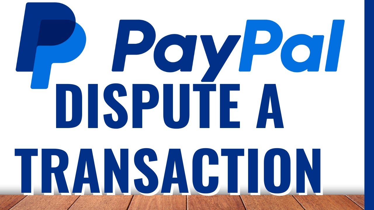 How to Dispute a PayPal Transaction (Desktop)
