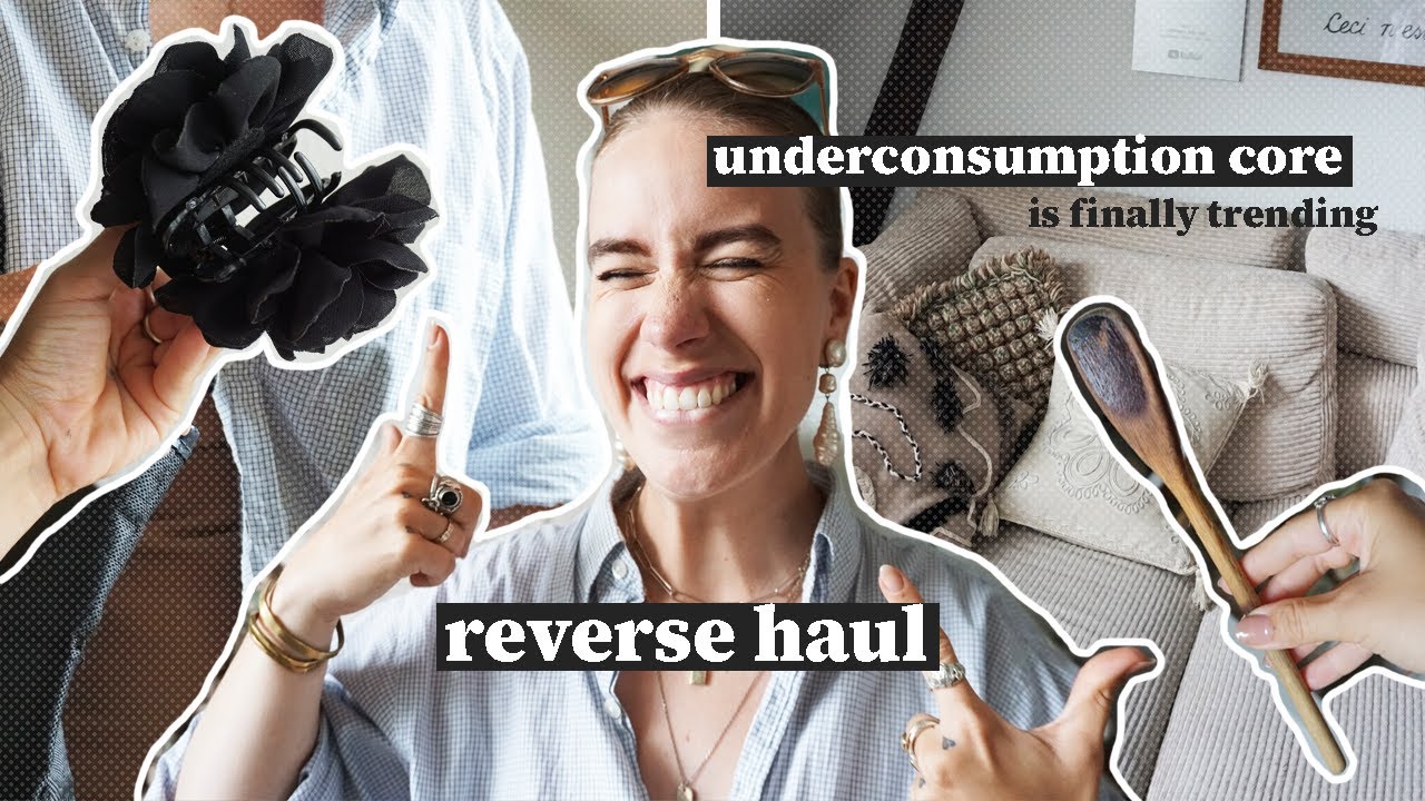 ✨underconsumption core ✨// reverse haul & tips for frugal living