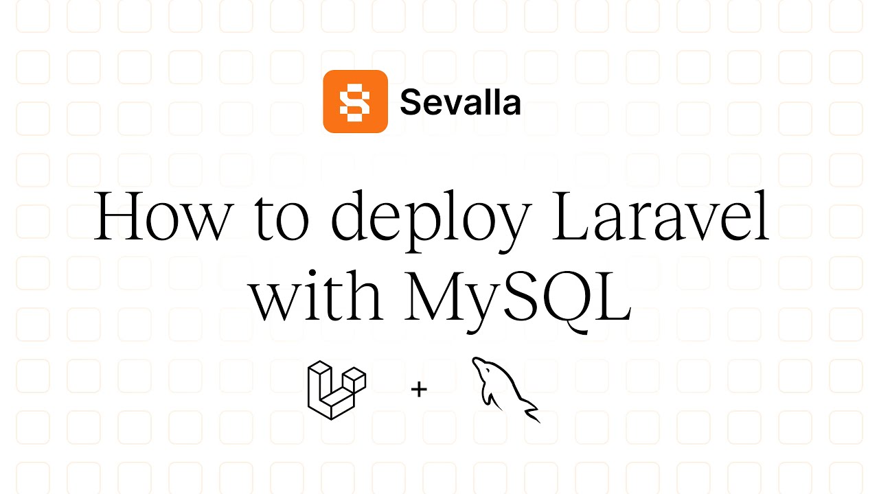 How to deploy Laravel 11 with MySQL on Sevalla