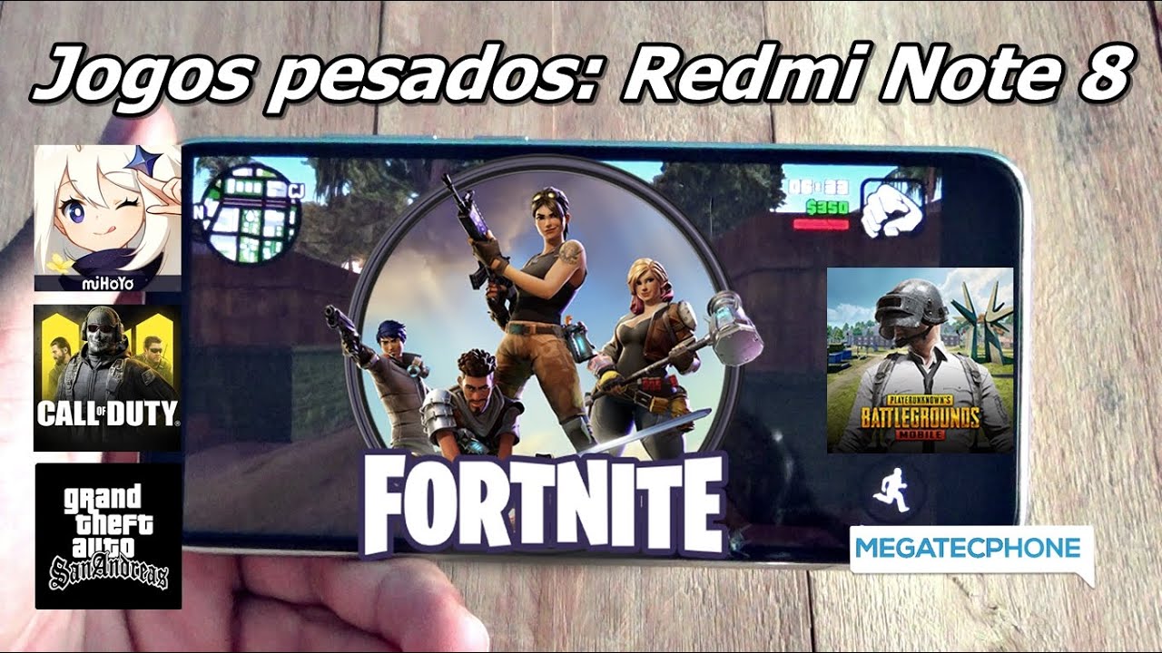 Redmi Note 8 - Teste de JOGOS PESADOS! PUBG, Call of Duty, Fortnite, Genshin Impact, GTA SA...