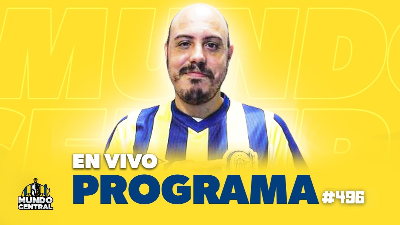 🔥 MUNDO CENTRAL #496: ROSARIO CENTRAL VS ALDOSIVI - EL ANÁLISIS. VOCES AURIAZULES.
