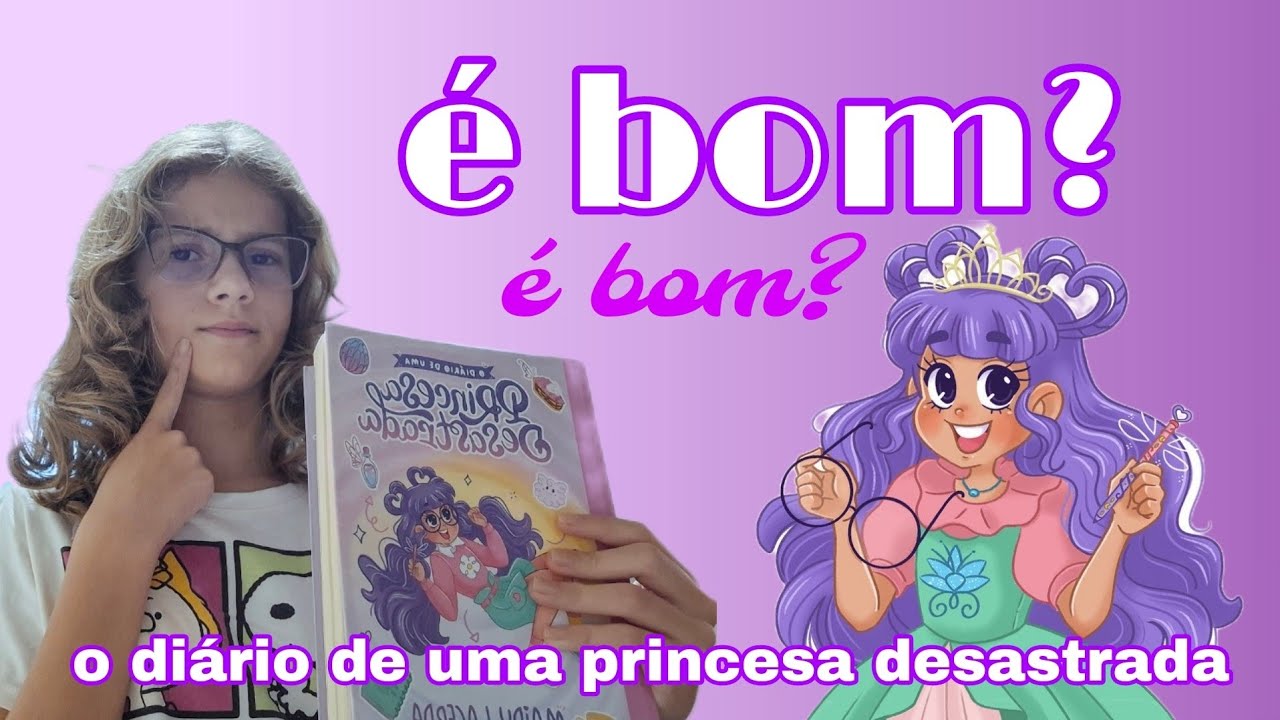 O livro o diário de uma princesa desastrada é bom?