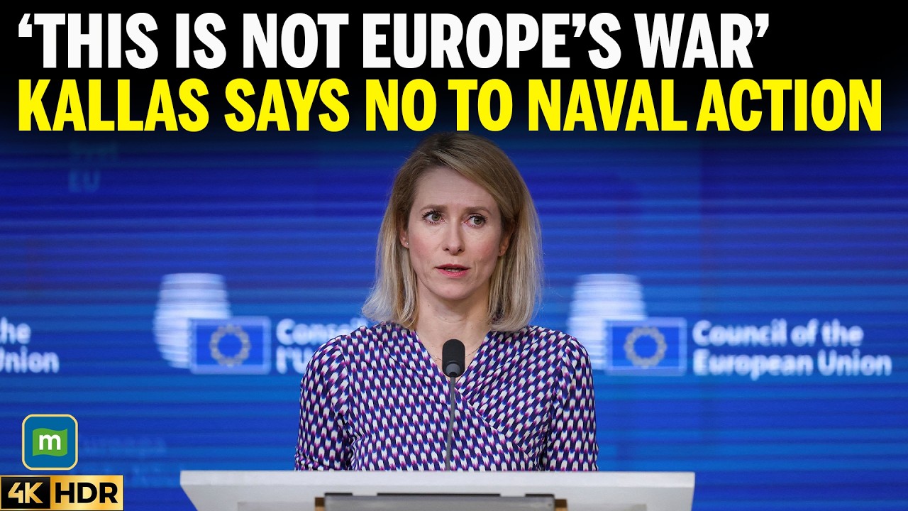 ‘This Is Not Europe’s War!’ Kallas REFUSES to Extend EU Naval Mission