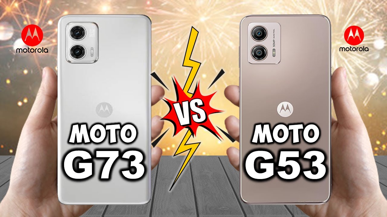Motorola Moto G73 5G Vs Motorola Moto G53 5G