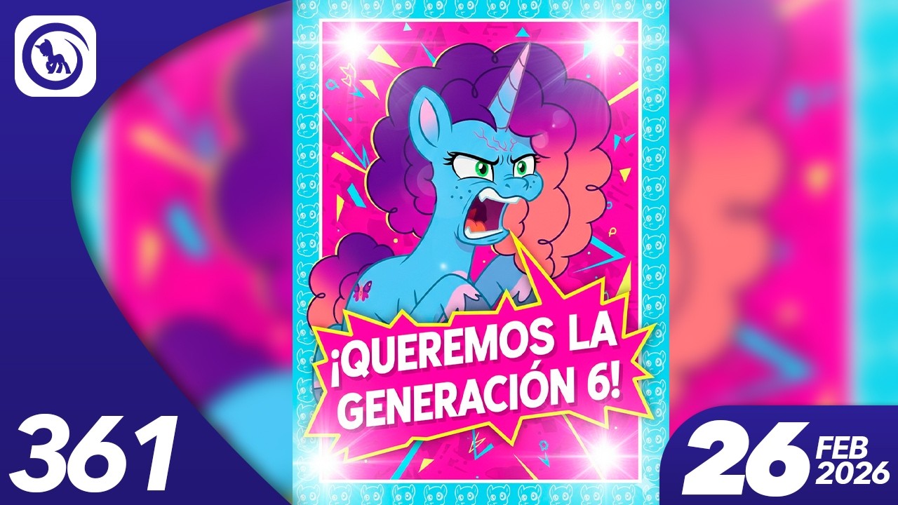 26 de Febrero del 2026 (¿Cuándo tendremos Generación 6?) | Edición Noche #361 | Las Noticias MLP