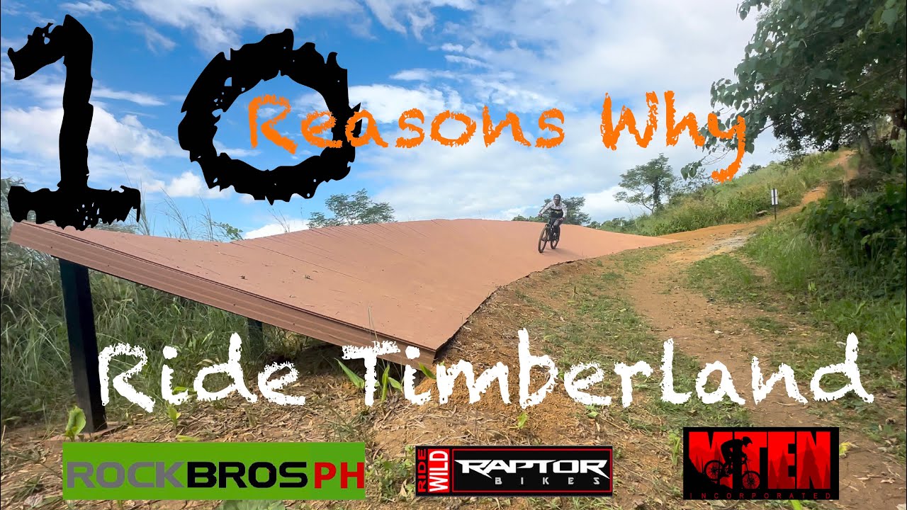 10 Reasons Why Ride Timberland Bike Park