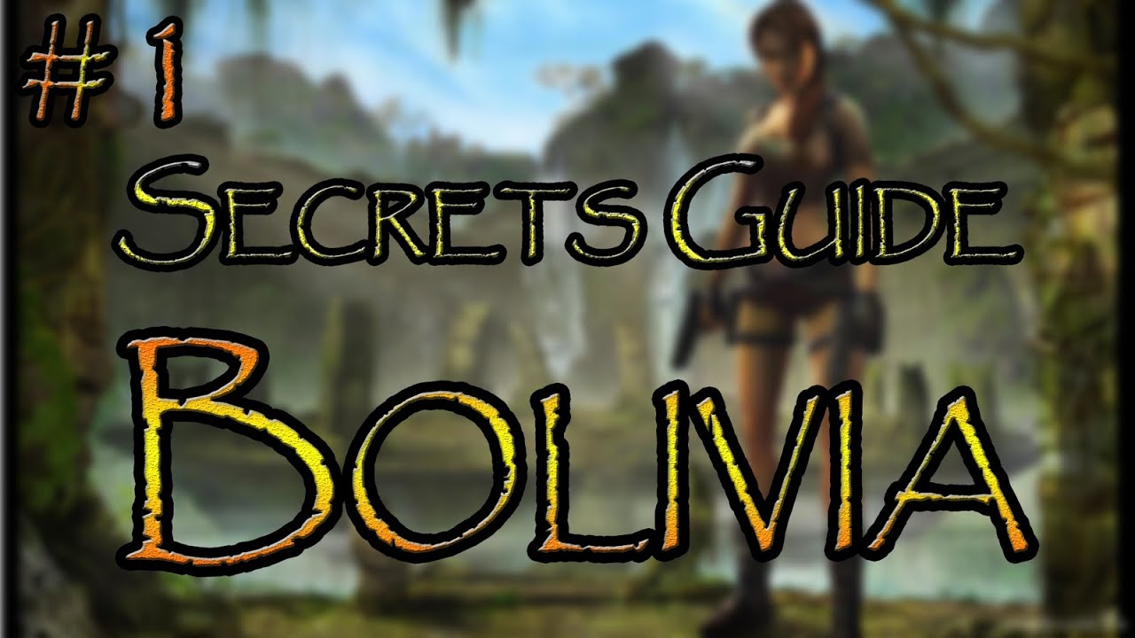 Tomb Raider Legend - Bolivia Rewards
