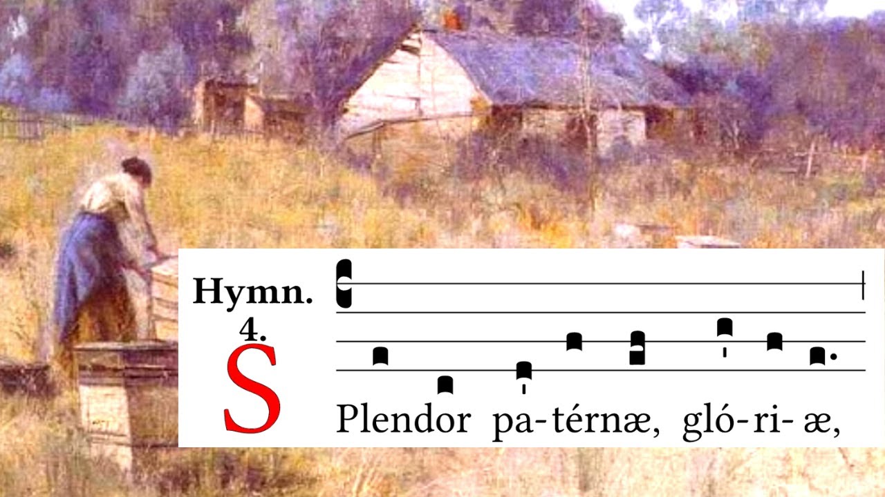 Splendor paternae gloriae (Lauds, hymn)