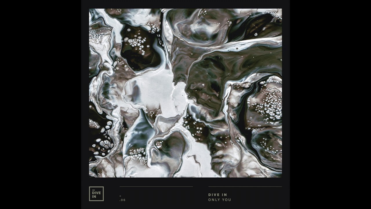 Dive In - Only You