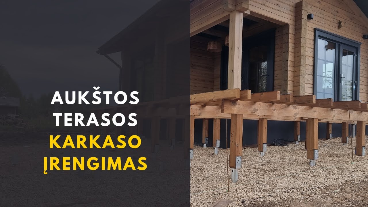 Auk&scaron;tos terasos karkaso įrengimas // Koks variantas geriausias? // Statome Jums