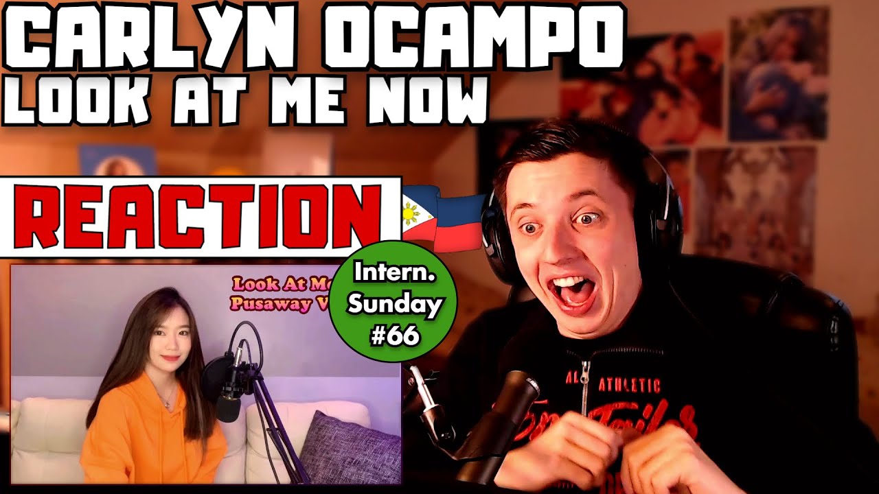 International Sunday EP_66: 🇵🇭 Look At Me Now (Pusaway Version) - Carlyn Ocampo | REACTION