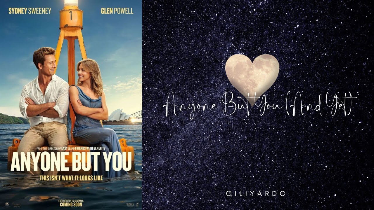 Anyone But You (And Yet)