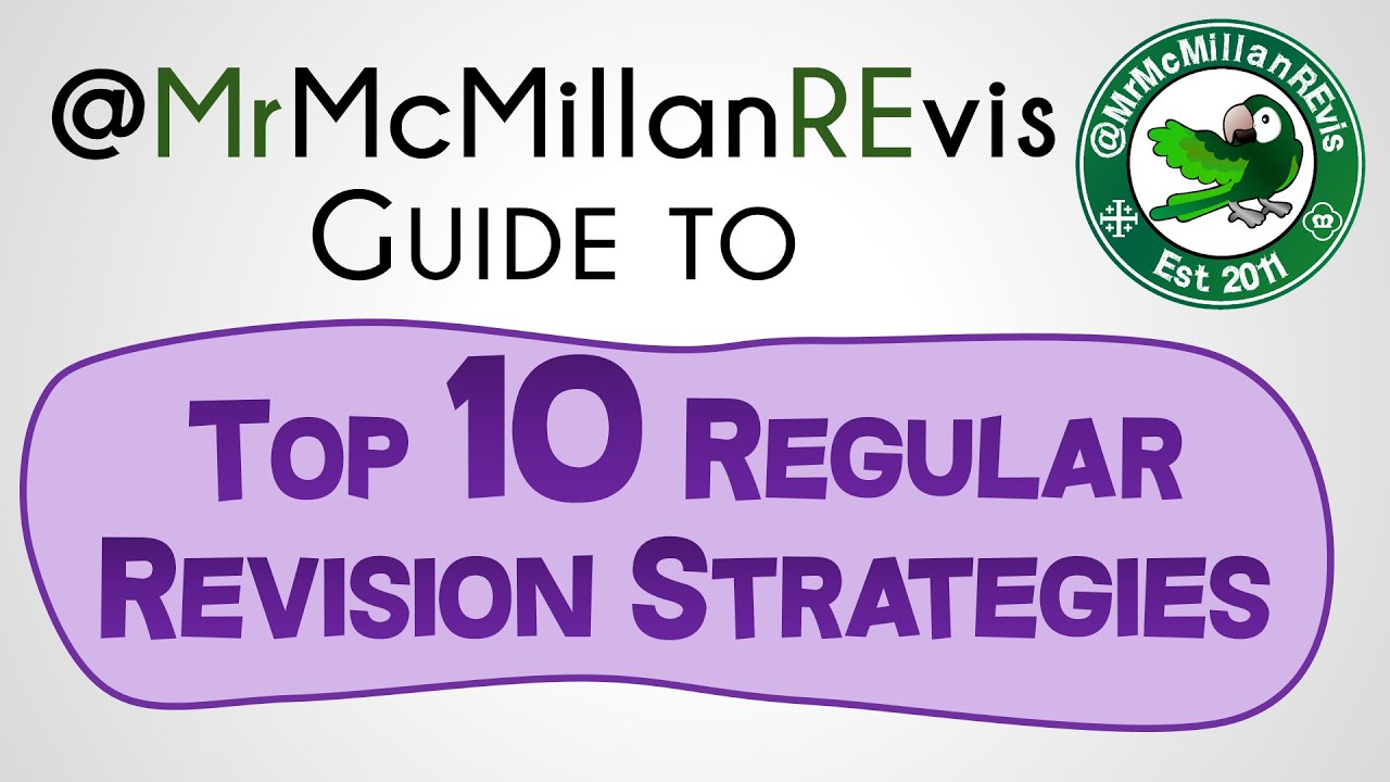 How To Revise (1 of 5) Regular Revision Strategies | by MrMcMillanREvis