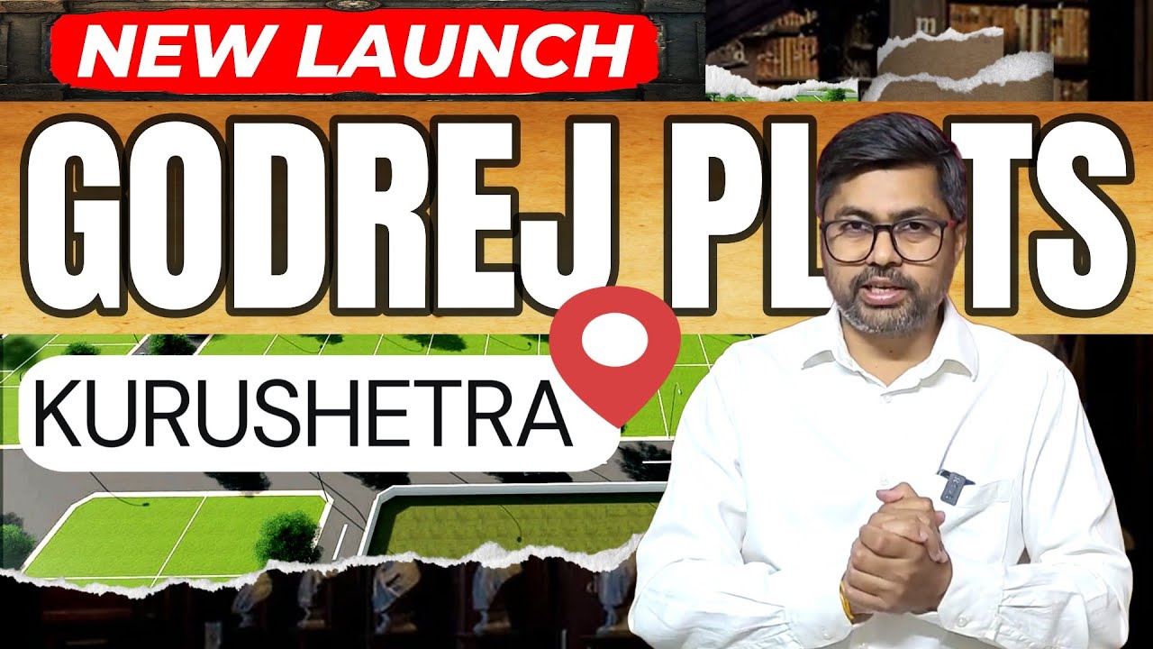 Godrej Plots in Kurukshetra | Godrej Kurukshetra Plots | Godrej New Plots Project in Haryana |