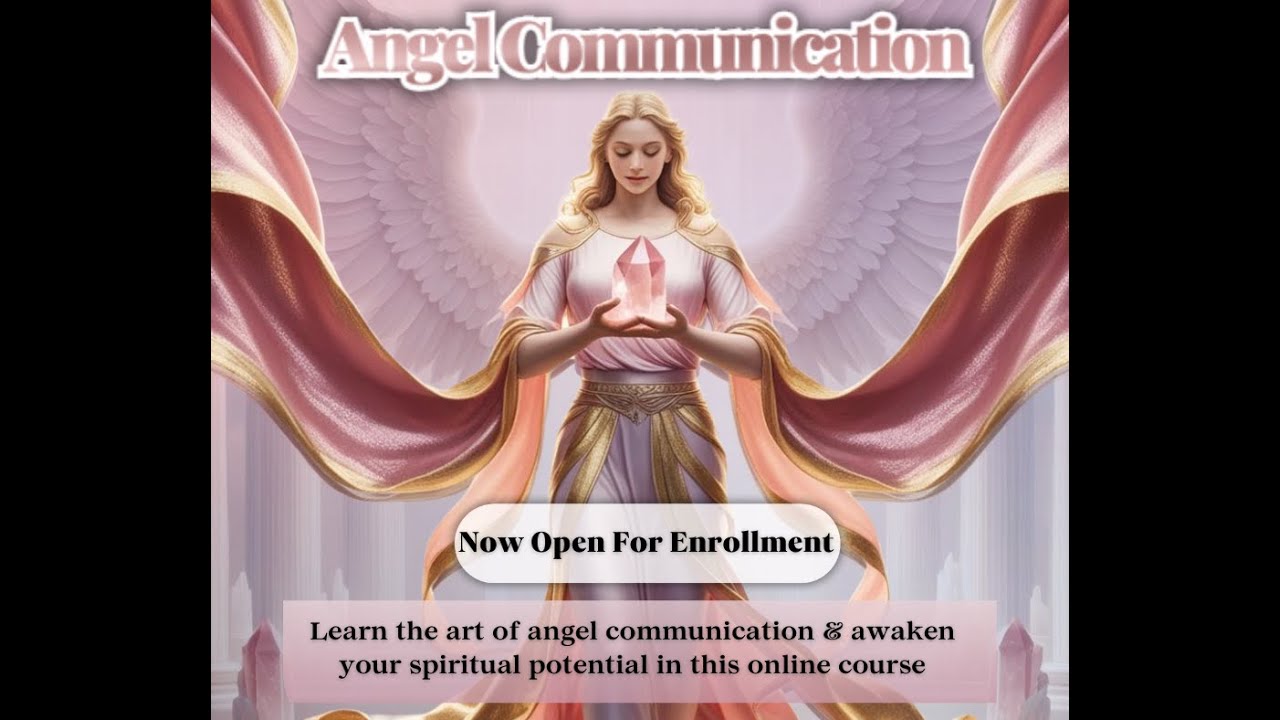 ANGEL COMMUNICATION COURSE