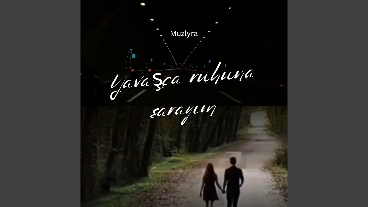 Yavaşça Ruhuna Sarayım