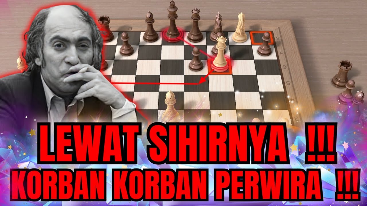 SERANGAN MIKHAIL TAL ! KANAN KIRI OKE 😎