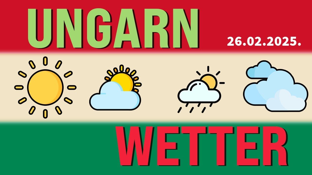 Das Reisewetter in Ungarn am 26.02.2025