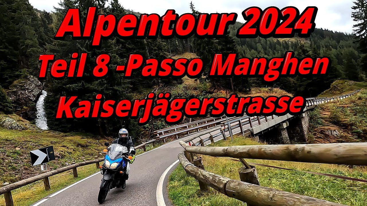 Alpentour 2024 Teil 8   Kaiserjägerstraße Passo Manghen und Heimfahrt
