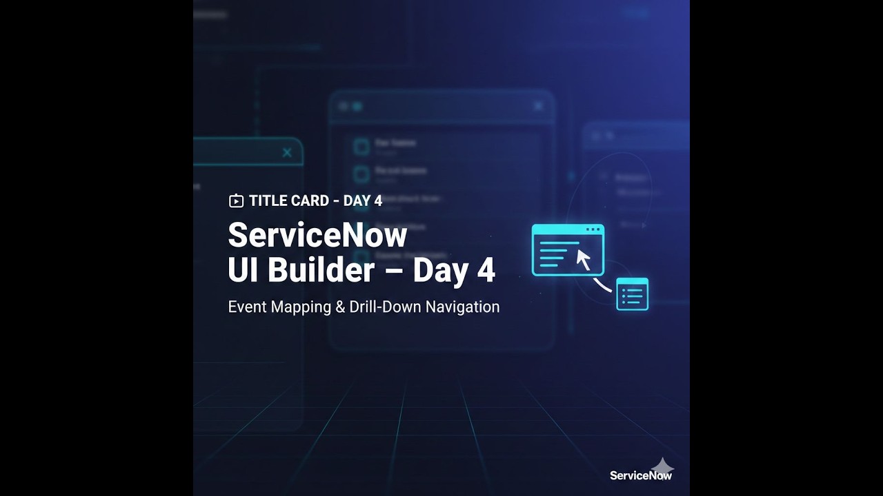 Event Mapping & Interactive Navigation UI Builder  SN   Day 4 part 1