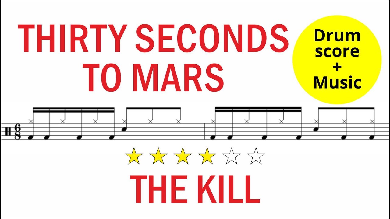 Thirty Seconds To Mars - The Kill [DRUM SCORE + MUSIC]
