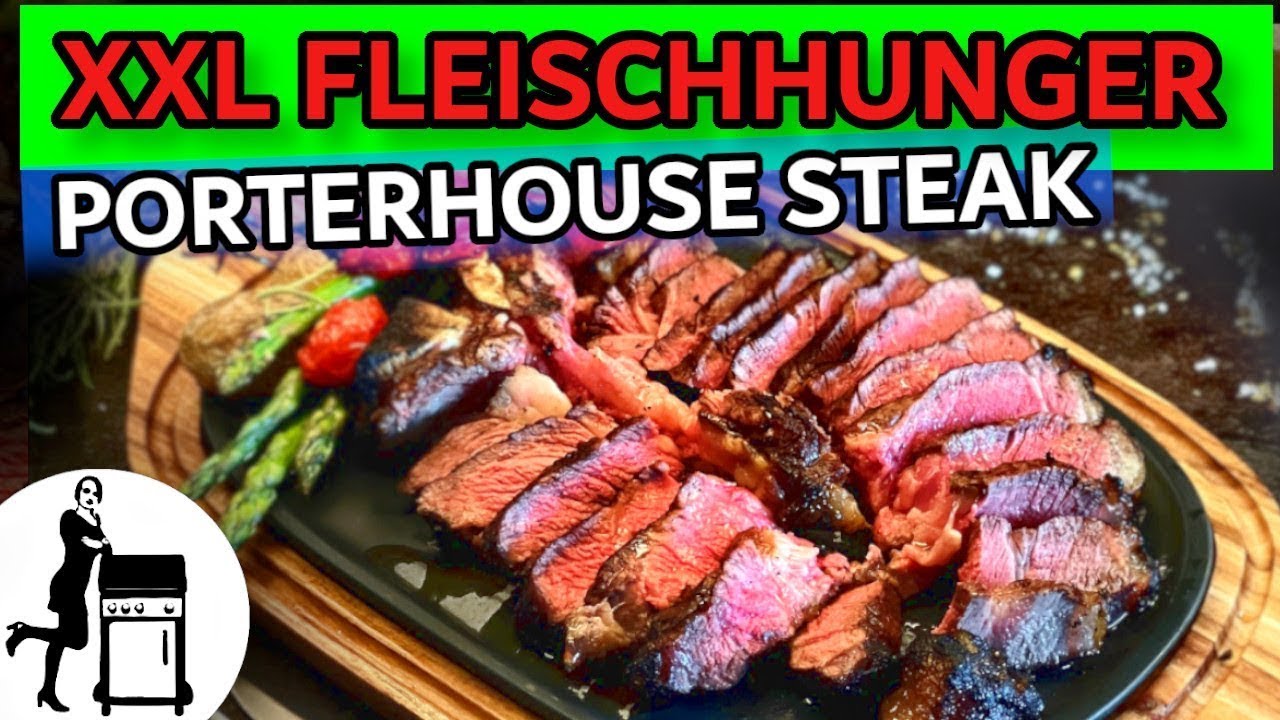 Porterhouse Steak grillen & mehr | BBQ Basics | Die Frau am Grill
