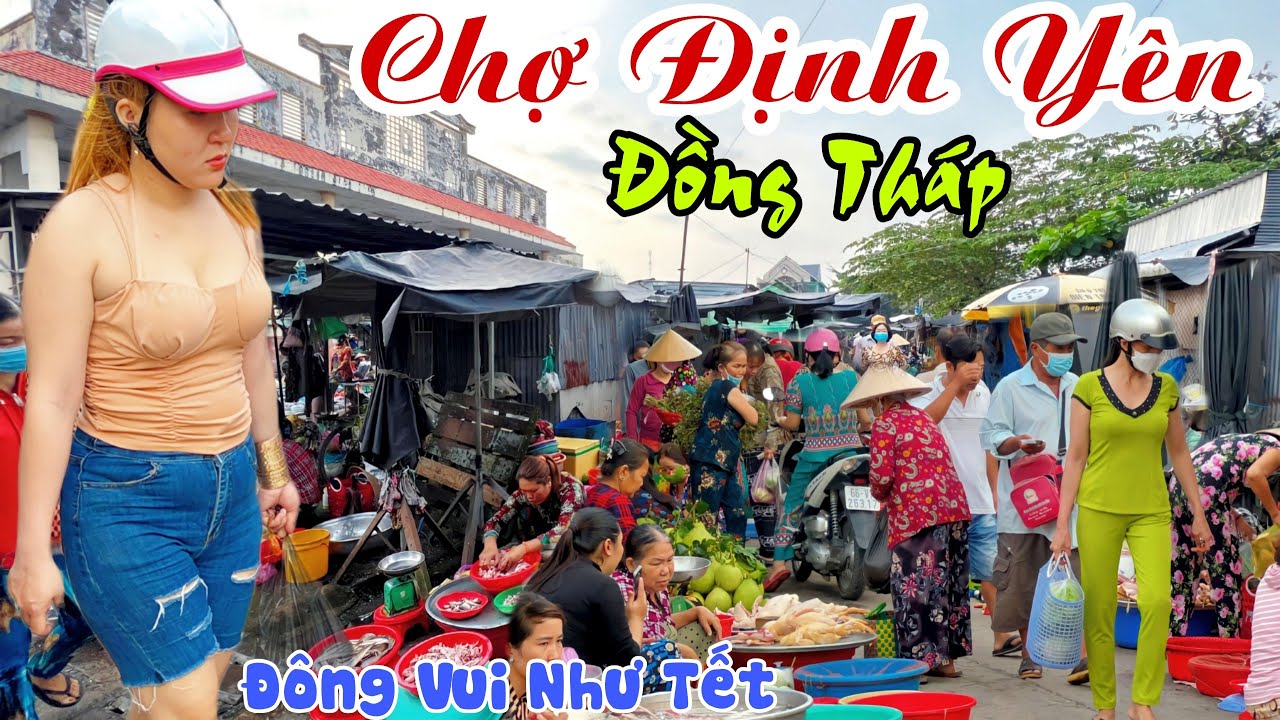 Về Đồng Tháp Đi CHỢ CHIẾU ĐỊNH YÊN - Đông Vui NHƯ CHỢ TẾT, Bà Con Háo Hức Mua Bán | KPVL