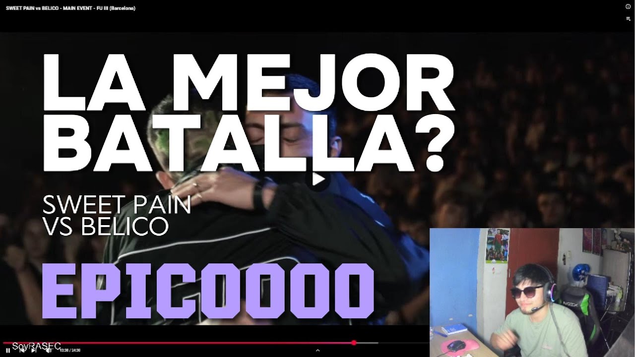REACCIÓN 🔥 SWEET PAIN VS BELICO | MAIN EVENT FU III BARCELONA
