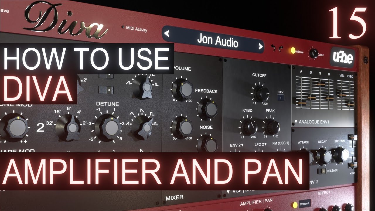 Amplifier And Pan PART 15 | u-he DIVA Tutorial