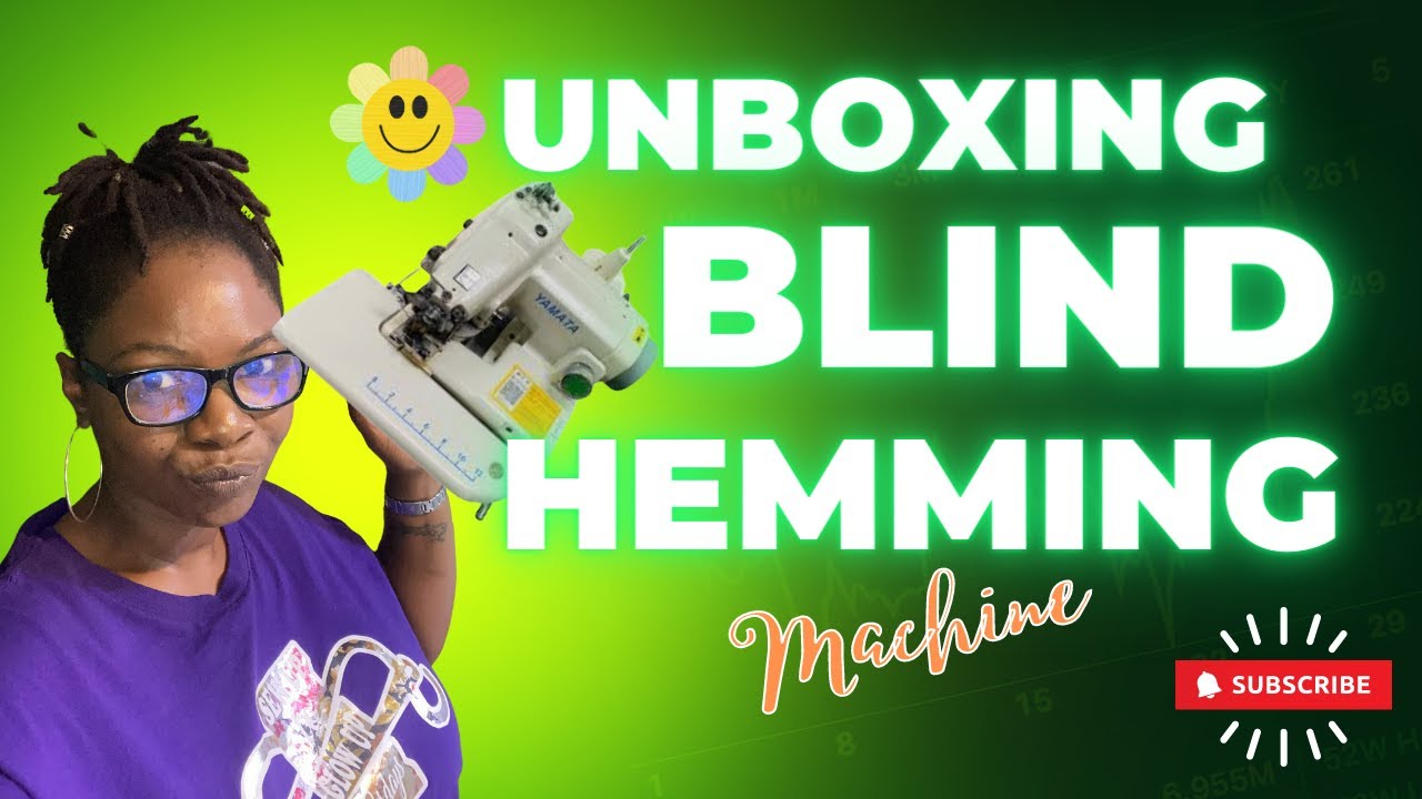 UNBOXING BLIND HEMMING MACHINE YAMATA CM 500