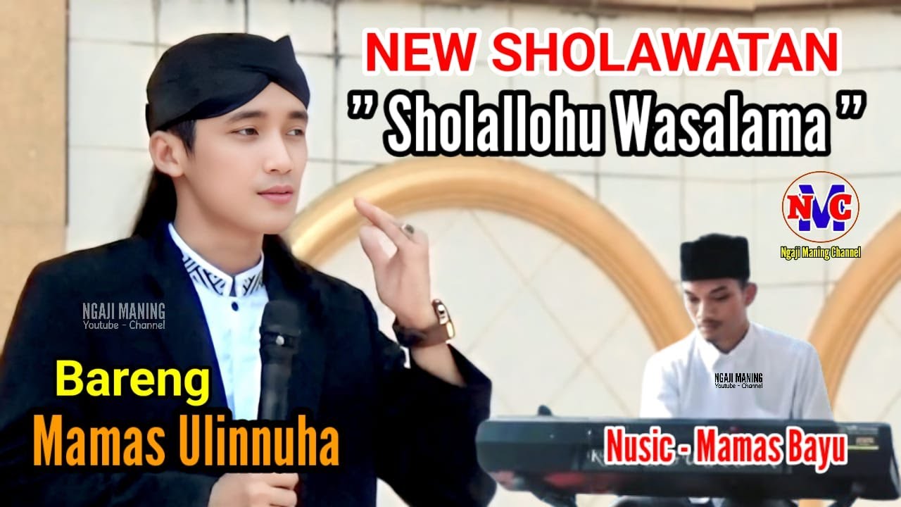 SHOLAWAT VIRAL SHOLALLAHU WASALAMA (Versi Gus Ulinnuha)