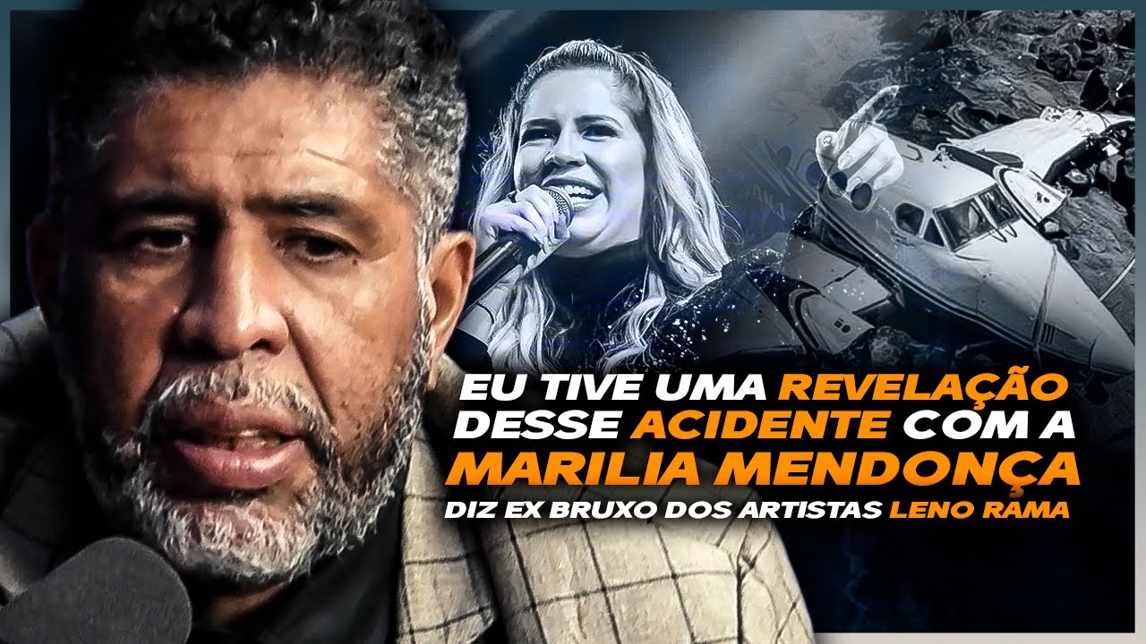 NÃO ACREDITARAM QUANDO DISSE QUE A MARILIA MENDONÇA SOFRERIA UM ACIDENTE AÉREO - EX BRUXO LENO RAMA