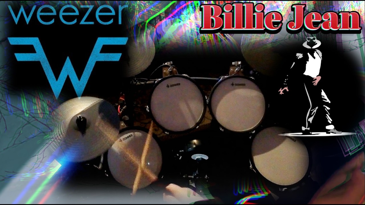 Weezer (Cover Michael Jackson) - Billie Jean (Drum Cover)