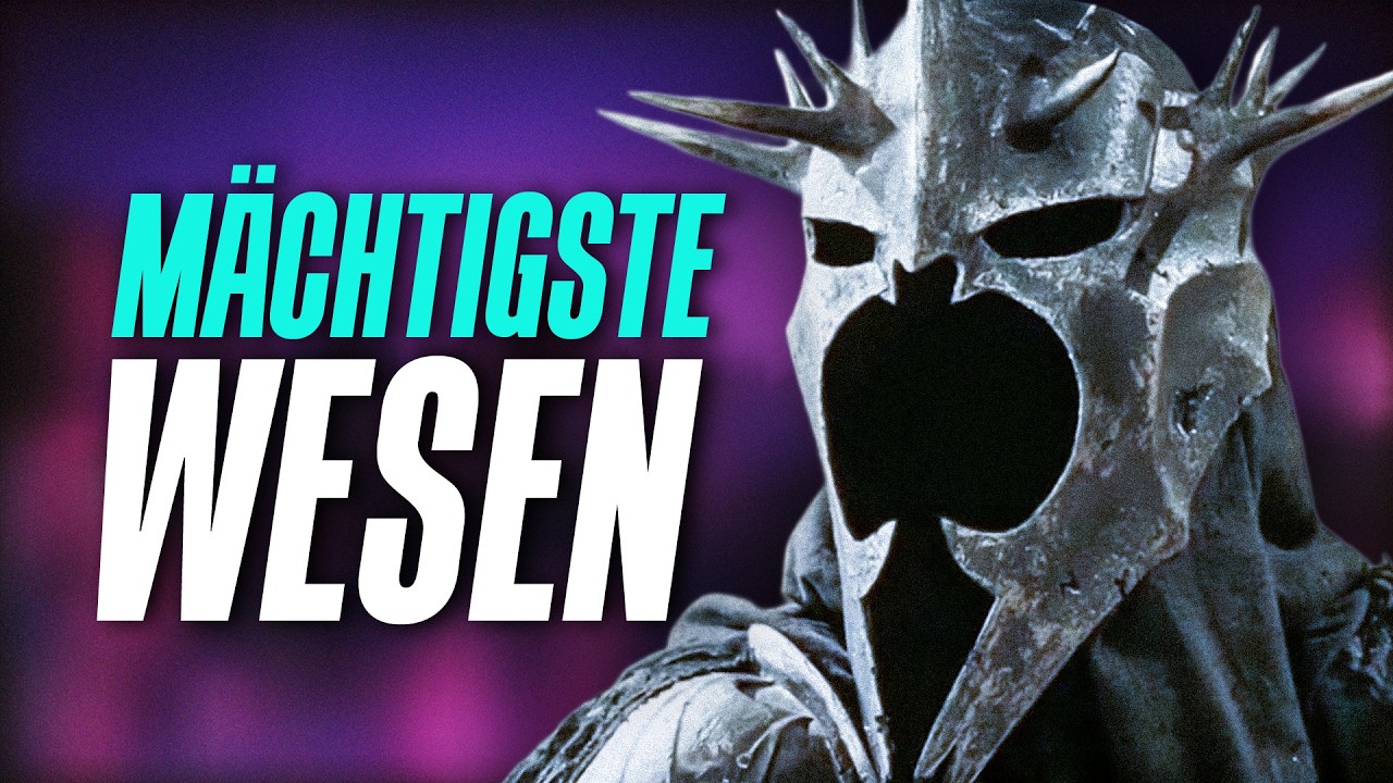 Die 10 mächtigsten Wesen in DER HERR DER RINGE!