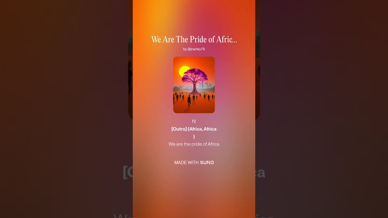 We Are the Pride of Africa ( Afro Pop)