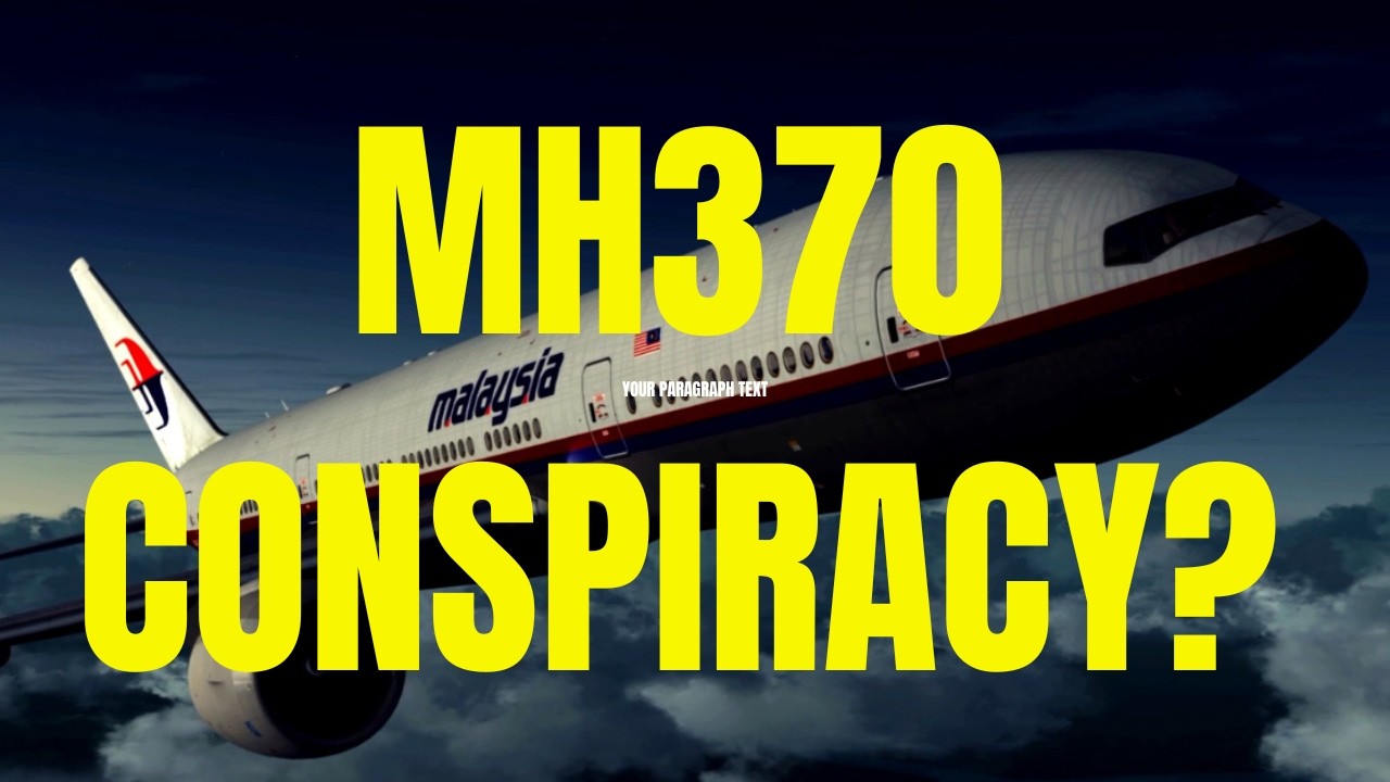MH370 Search - What Are The Major Conspiracy Theories?  #mh370search