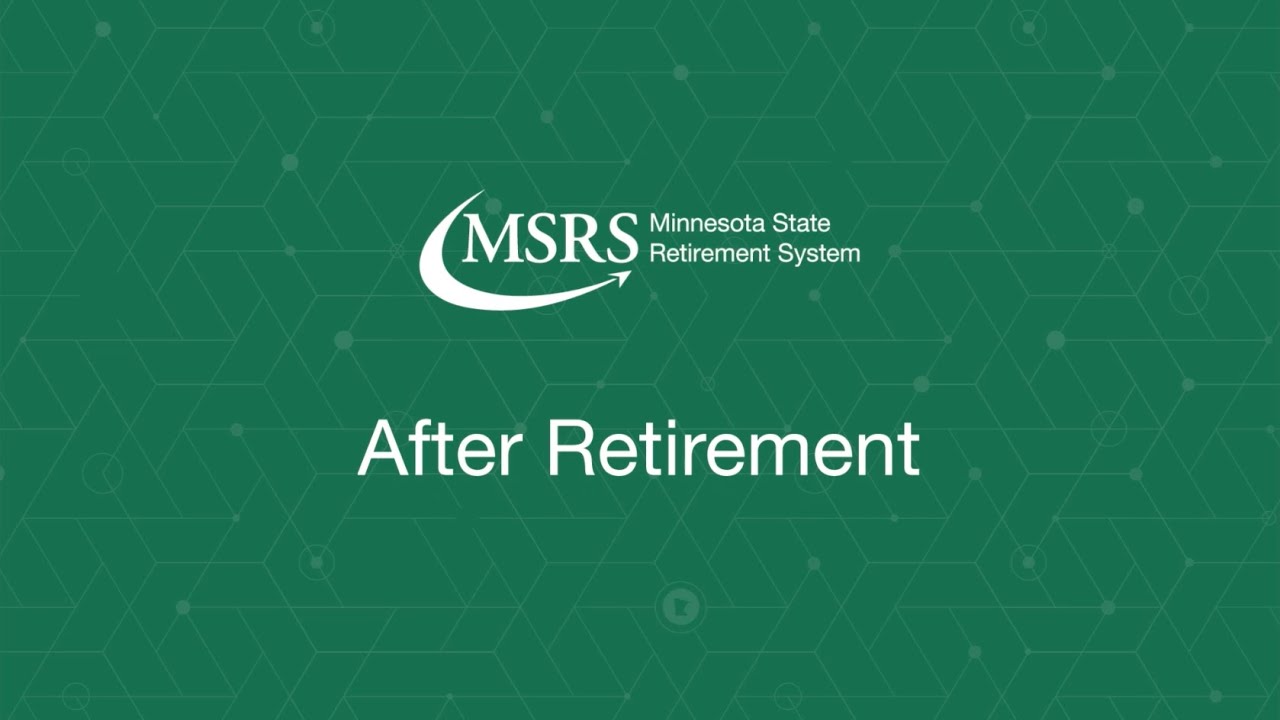 MSRS - After Retirement