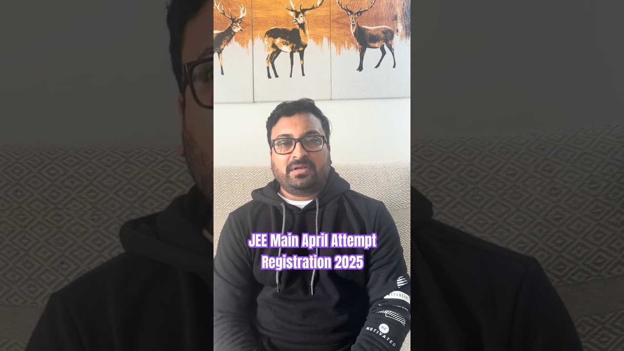 JEE Mains Session 2 Registration 2025 ✅ JEE Main 2025 April Attempt Registration Date  #jeemain2025