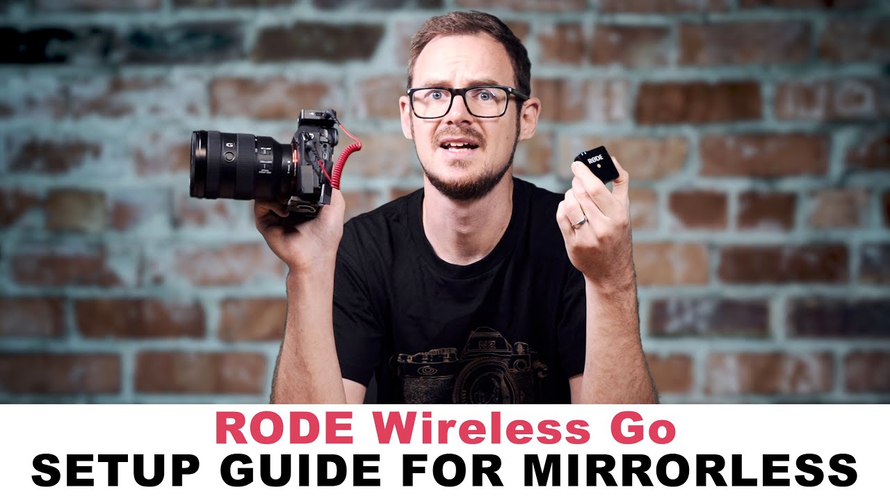 How To Set Up and Use the Rode Wireless Go Microphone on Mirrorless Cameras